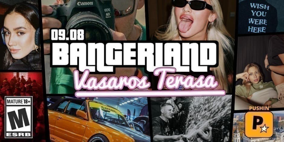 BANGERLAND: GTA Vilnius City x Vasaros Terasa