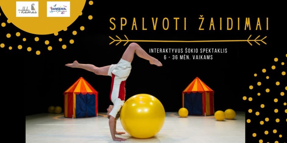 Dansema šokio teatro spektaklis "Spalvoti žaidimai"