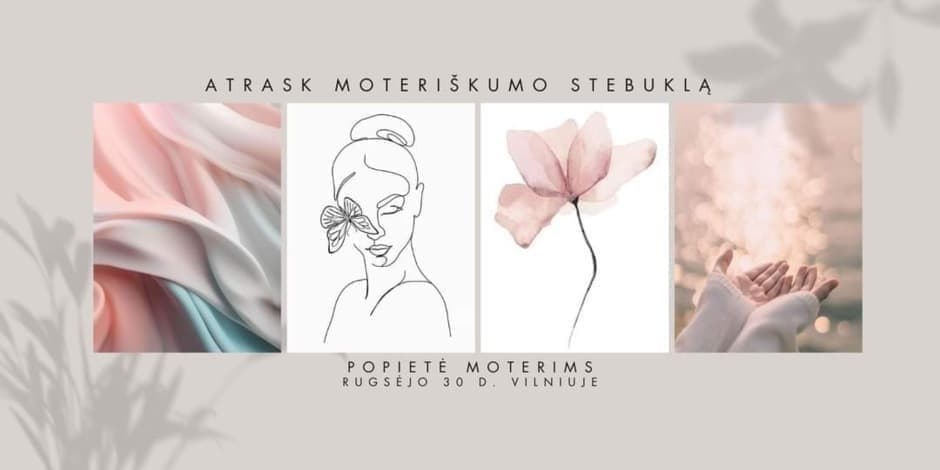 Atrask moteriškumo stebuklą