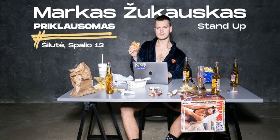 Markas Žukauskas "Priklausomas" Stand-up Šilutė