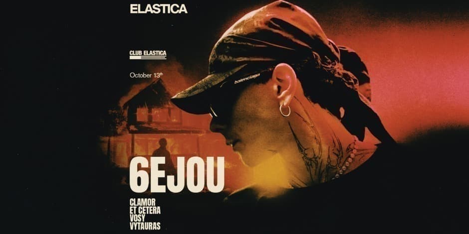 ELASTICA P0WEROOM: 6EJOU CLAMOR ET CETERA VOSY VYTAURAS | Tickets ...