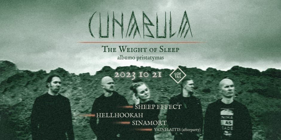 Cunabula | "The Weight of Sleep" albumo pristatymas