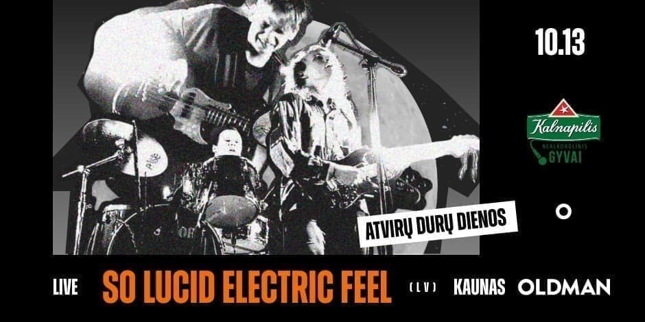 So Lucid Electric Feel (LV) | OLDMAN Kaunas