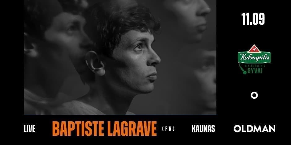 Baptiste Lagrave  (FR) | OLDMAN Kaunas