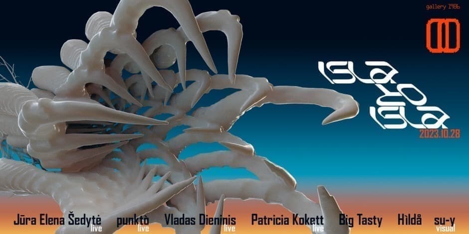 Isla to Isla: Jūra Elena Šedytė LIVE, punktò LIVE, Vladas Dieninis LIVE, Patricia Kokett LIVE, Hìldå, Big Tasty, su-y