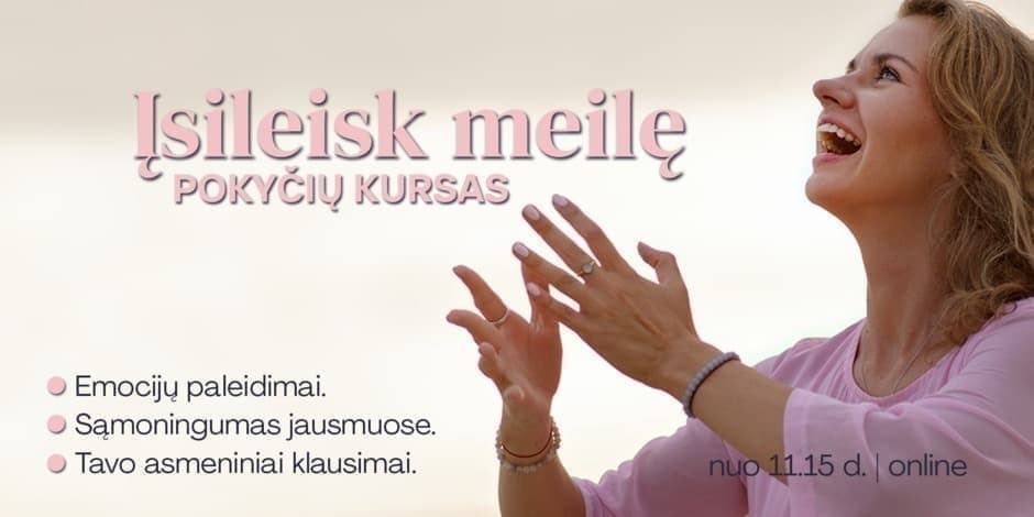 Įsileisk meilę - pokyčių kursas online