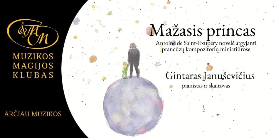 "MAŽASIS PRINCAS" Gintaras Januševičius | ARČIAU MUZIKOS