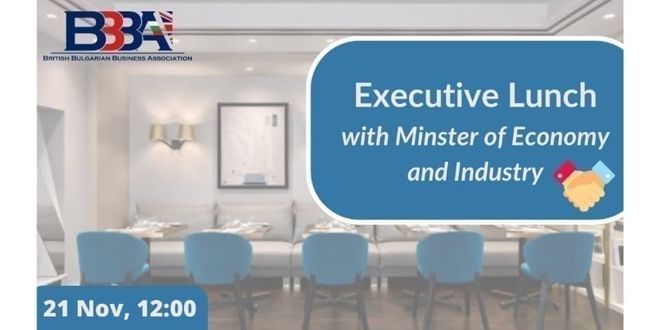 BBBA Executive Lunch with Minister of Economy and Industry