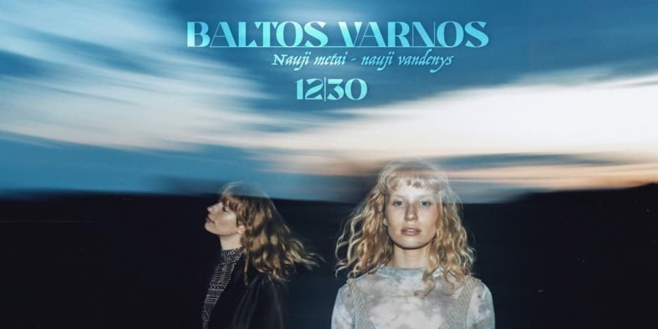 BALTOS VARNOS | Nauji metai - nauji vandenys | Tamsta