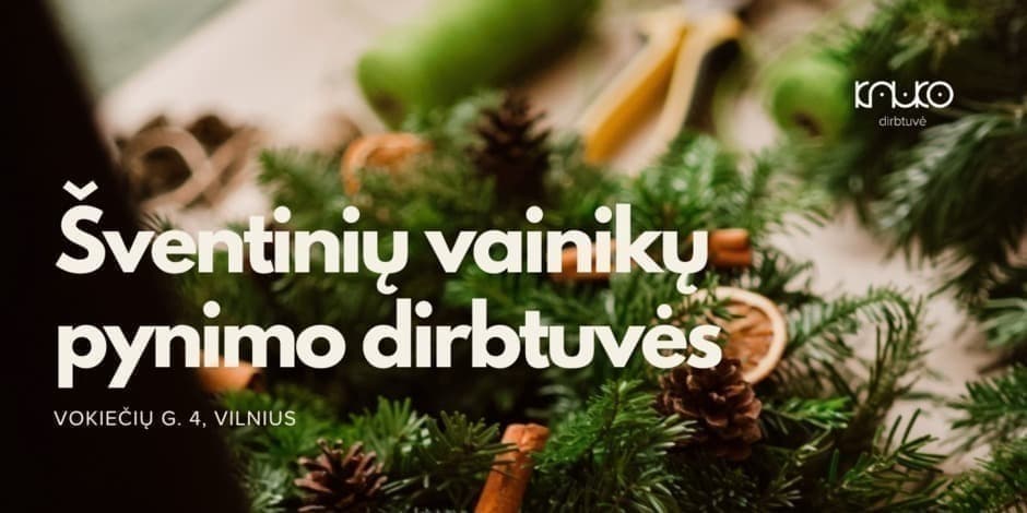 Šventinių vainikų pynimo dirbtuvės meno galerijoje