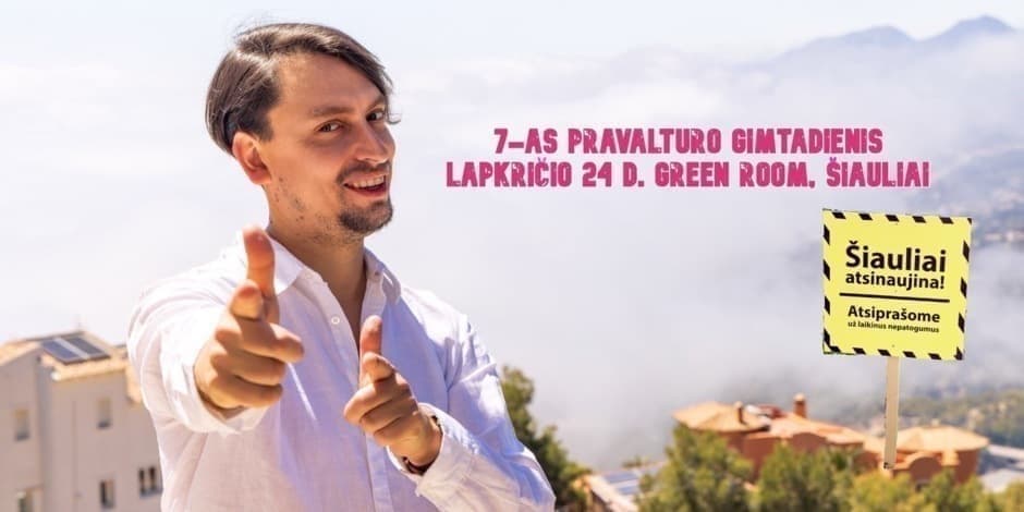 7-as PRAVALTURO GIMTADIENIS ŠIAULIAI @ GREEN ROOM