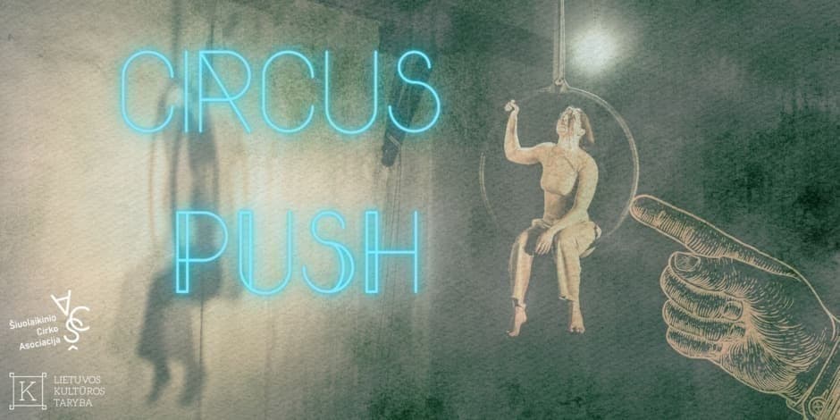 Circus PUSH pristatymas