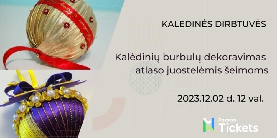 Kalėdinių  burbulų dekoravimas atlaso juostelėmis šeimoms