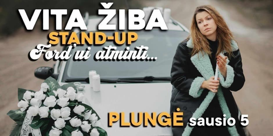 PLUNGĖ  - VITA ŽIBA STAND-UP turas Ford'ui atminti