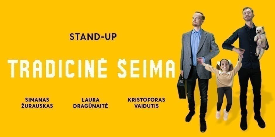 Tradicinė Šeima Stand Up Kėdainiai