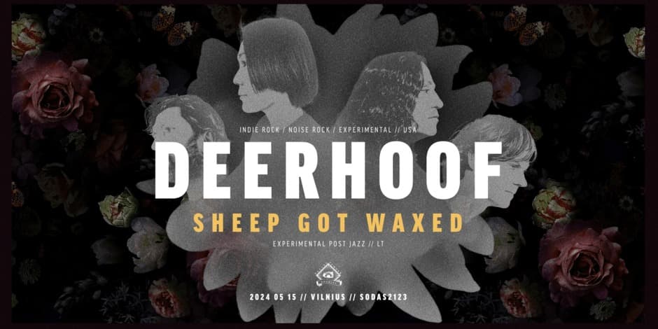 Deerhoof [US] / Sheep Got Waxed [LT] // SODAS2123 // 05.15