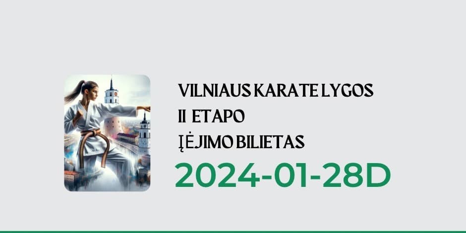 Vilniaus Karate Lygos II etapas