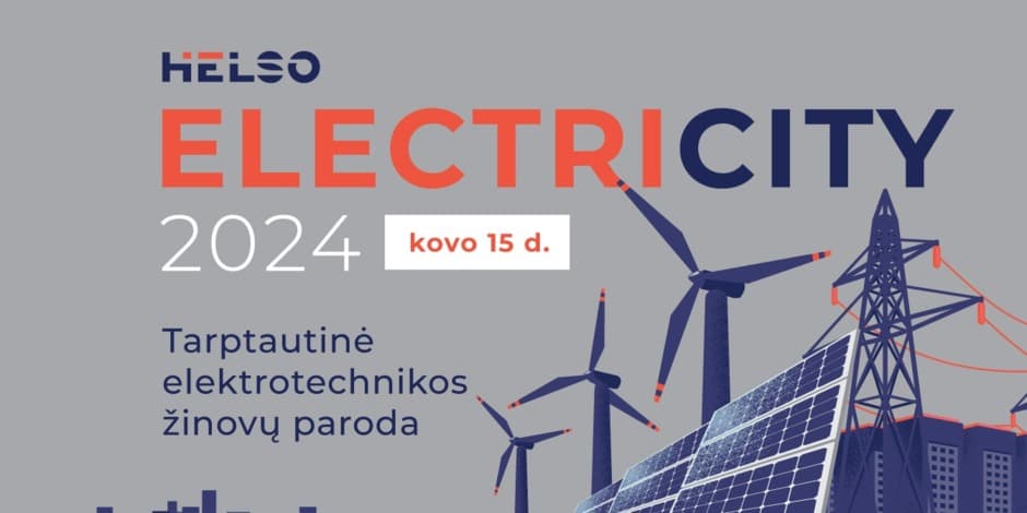 HELSO ELECTRICITY 2024 - Tarptautinė paroda elektrotechnikos žinovams