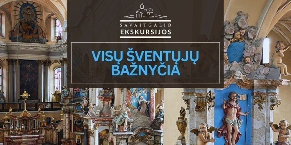 Visų Šventųjų bažnyčia | Ekskursija Vilniuje