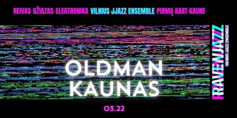 Vilnius JJAZZ Ensemble | RAVENJAZZ albumo pristatymas | OLDMAN Kaunas