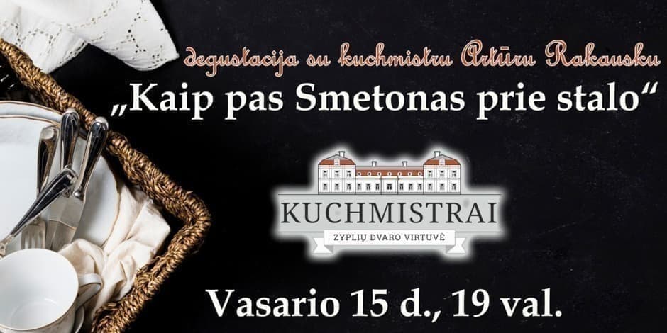 Degustacija "Kaip pas Smetonas prie stalo"