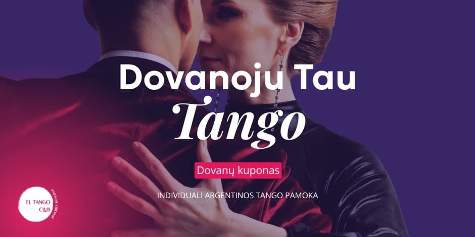 Dovanų kuponas | DOVANOJU TAU TANGO!