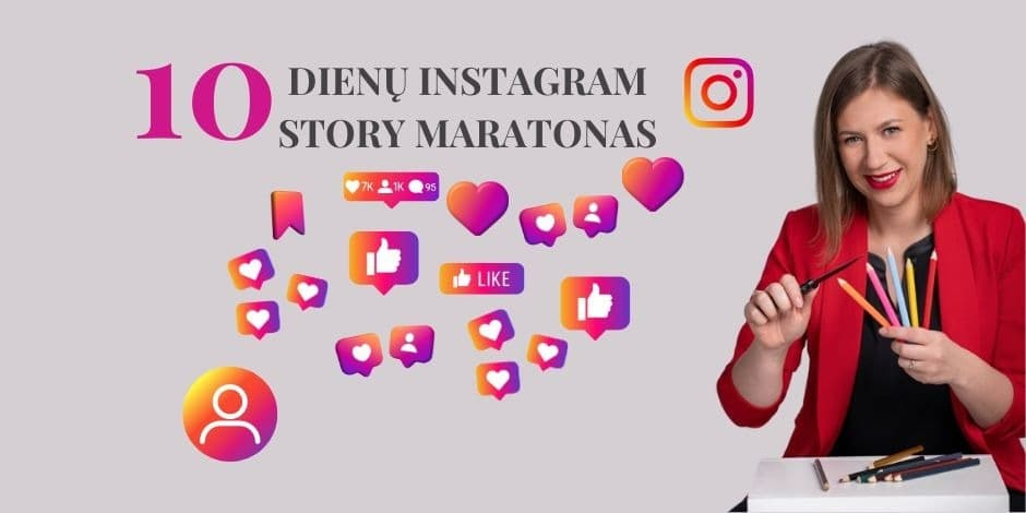 10 dienų Instagram Story maratonas