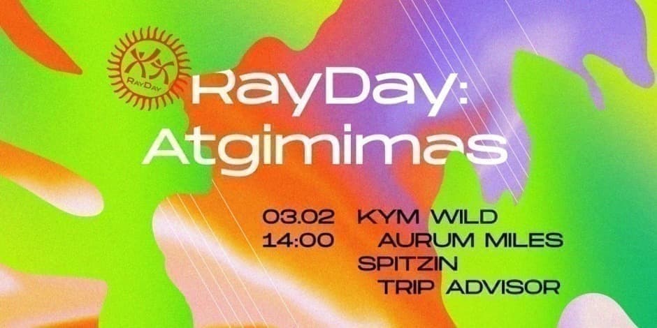 RAYDAY: ATGIMIMAS