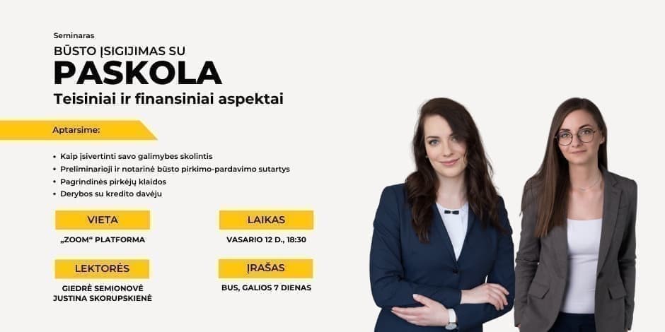 Būsto įsigijimas su paskola. Teisiniai ir finansiniai aspektai.