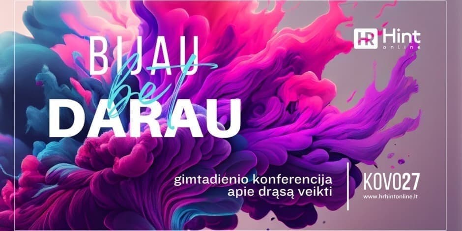 HR Hint Online gimtadienio konferencija | Bijau, bet darau