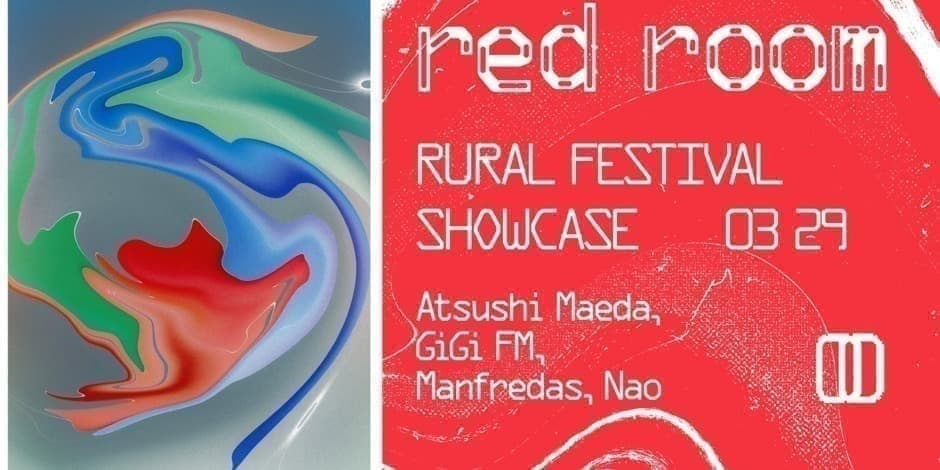 red room > rural festival showcase: Atsushi Maeda, GiGi FM, Manfredas, Nao