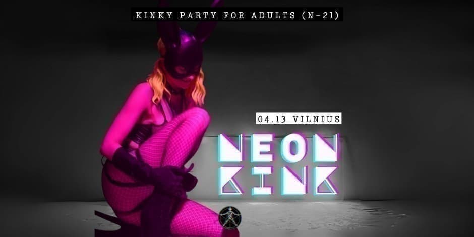 Kinky Pink [NEON KINK] uždaras vakarėlis suaugusiems