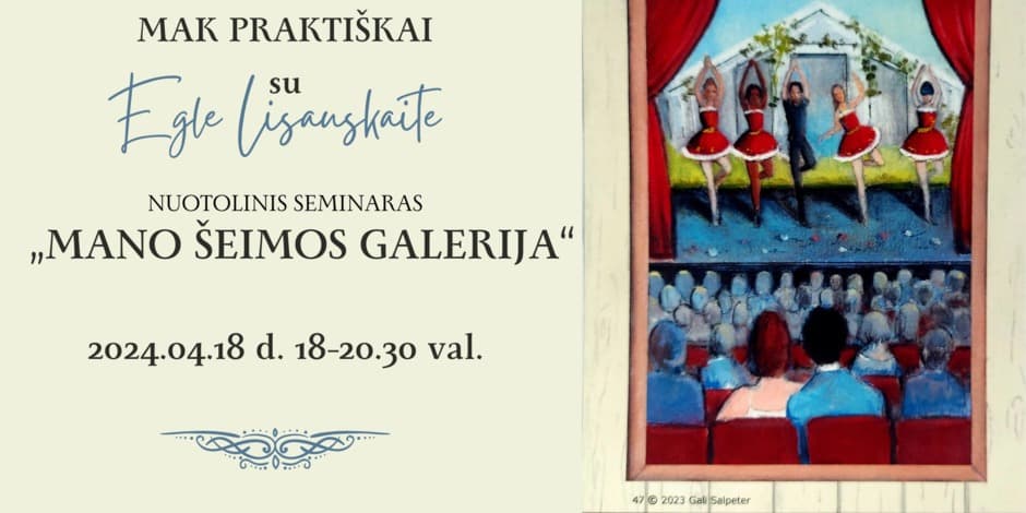 MAK praktiškai:  „MANO ŠEIMOS GALERIJA“