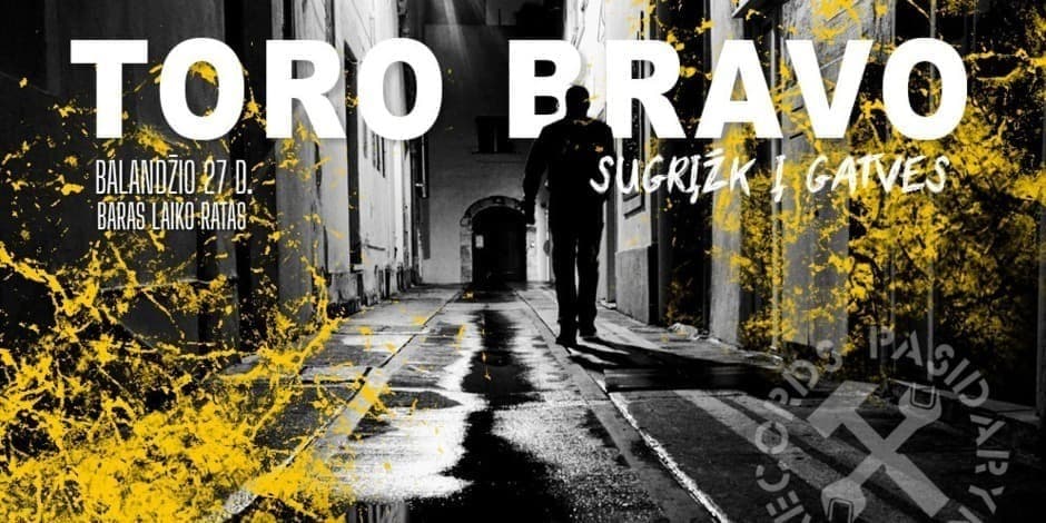 TORO BRAVO @ LAIKO RATAS