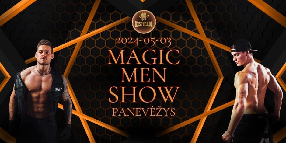 Magic Men Show | PANEVĖŽYS