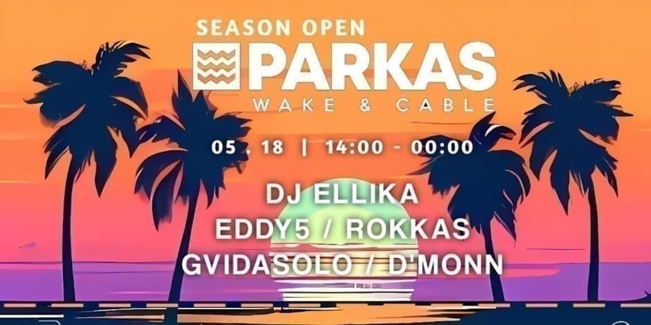 Parkas wake & cable Season open