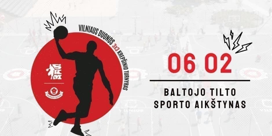 SKM Vilniaus duonos 3x3 krepšinio turnyras