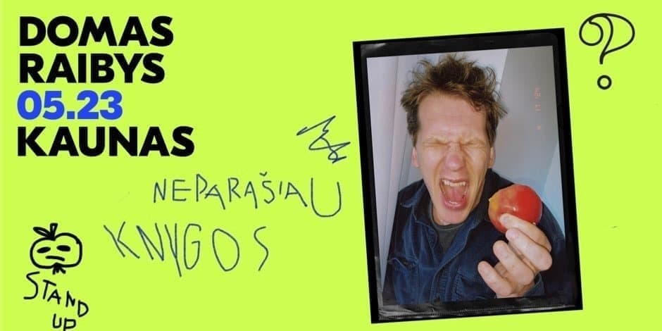 Domas Raibys: Neparašiau knygos +-stand-up