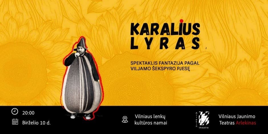 Spektaklis "KARALIUS LYRAS"