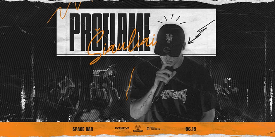 PROFLAME | ŠIAULIAI 06.15