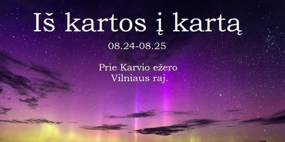 Sąmoningumo savaitgalis "Iš kartos į kartą"