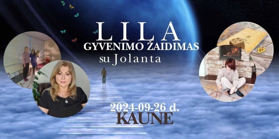 GYVENIMO ŽAIDIMAS "LILA" su Jolanta Račkiene