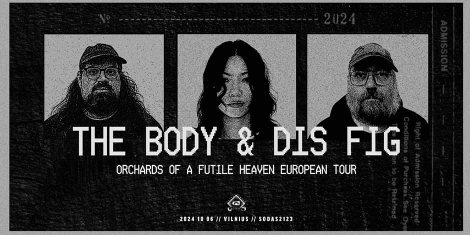 The Body & Dis Fig [US/DE] // Sodas 2123 // 10.06