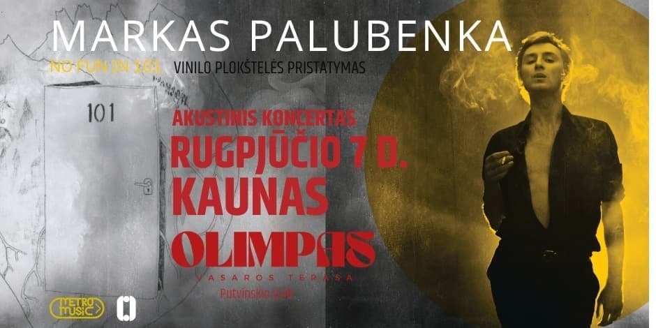 Markas Palubenka akustinis koncertas ir vinilo plokštelės “NO FUN IN 101” pristatymas KAUNAS!!!