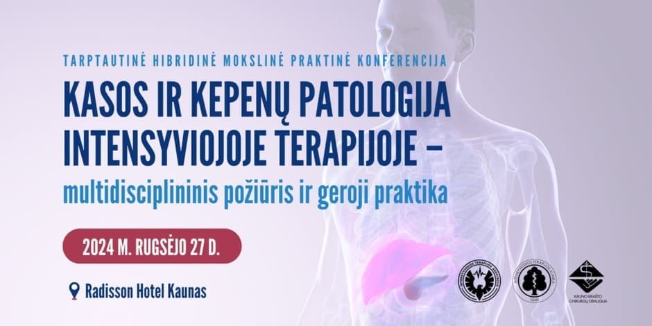 Kasos ir kepenų patologija intensyviojoje terapijoje – multidisciplininis požiūris ir geroji praktika