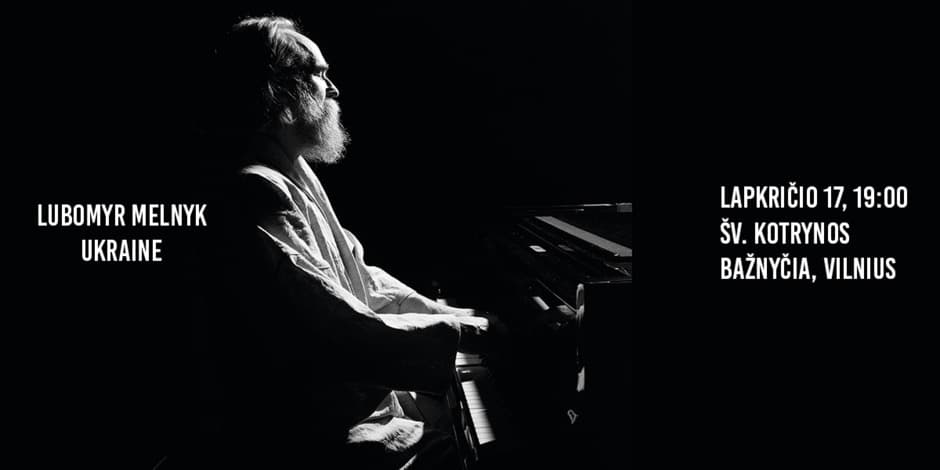 Lubomyr Melnyk (Ukraina) | Vilnius