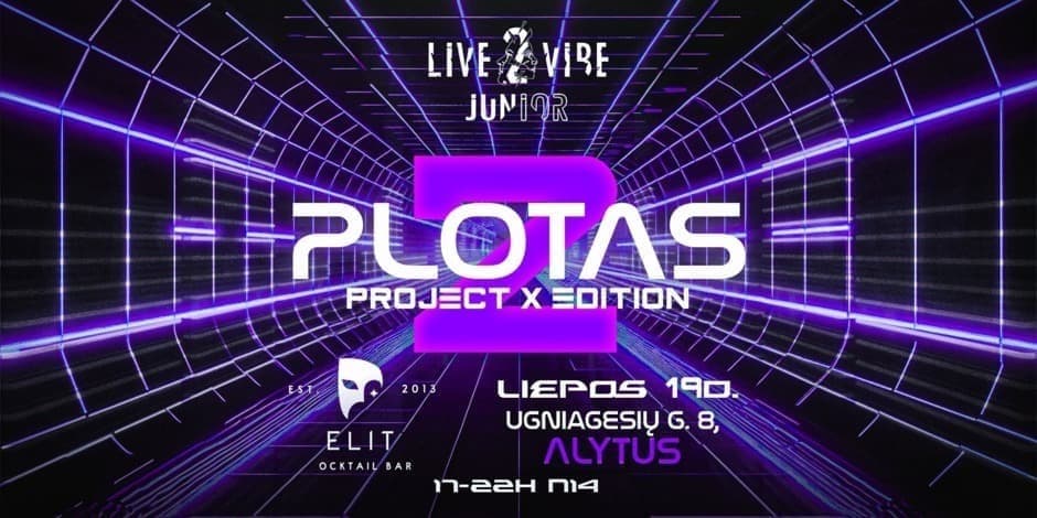 PLOTAS 2! Project X Edition Alytus