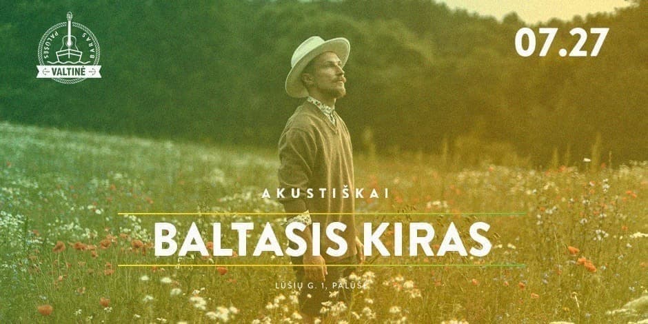 Baltasis Kiras | Palūšės valtinė - baras 07.27