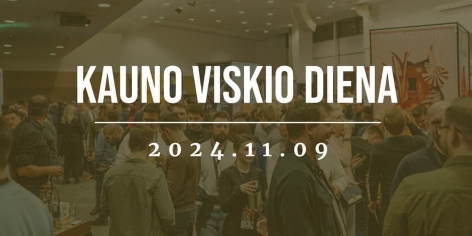 Viskio paroda "Kauno viskio diena 2024"