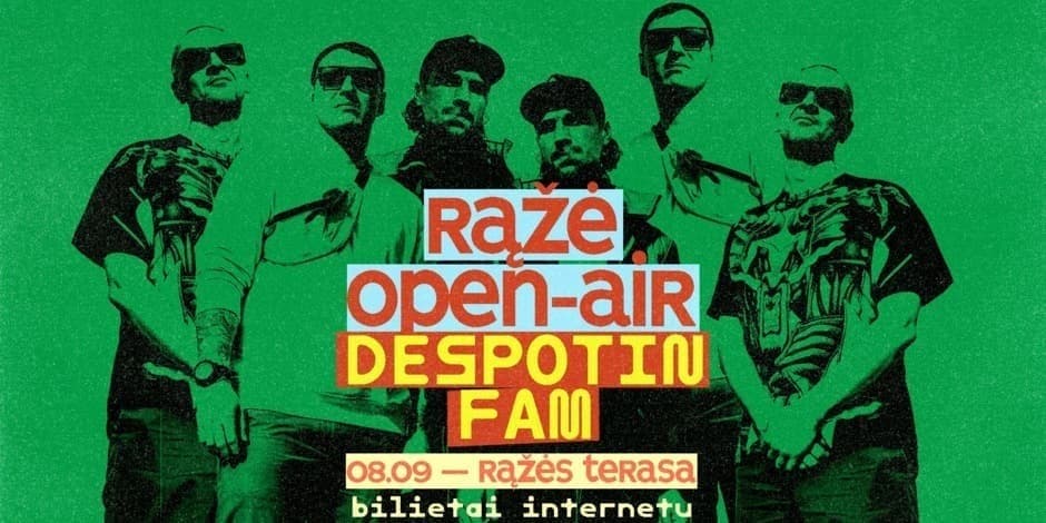 RĄŽĖ OPEN-AIR » DESPOTIN FAM